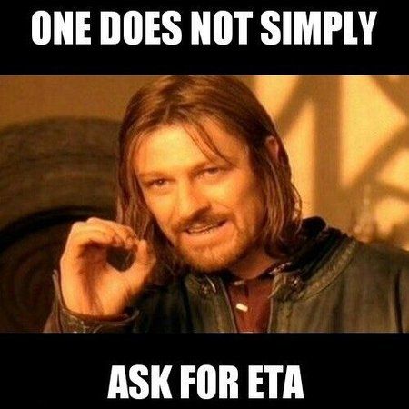 Dont_askETA.jpg