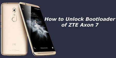 How-to-Unlock-Bootloader-of-ZTE-Axon-7.jpg