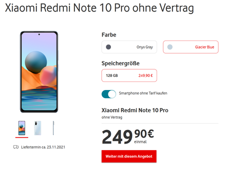 2021-11-19 12_56_43-Xiaomi Redmi Note 10 Pro mit Vertrag bestellen _ Vodafone.png 2021-11-19 12_56_43-Xiaomi Redmi Note 10 Pro mit Vertrag bestellen _ Vodafone.png