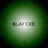 blafexe